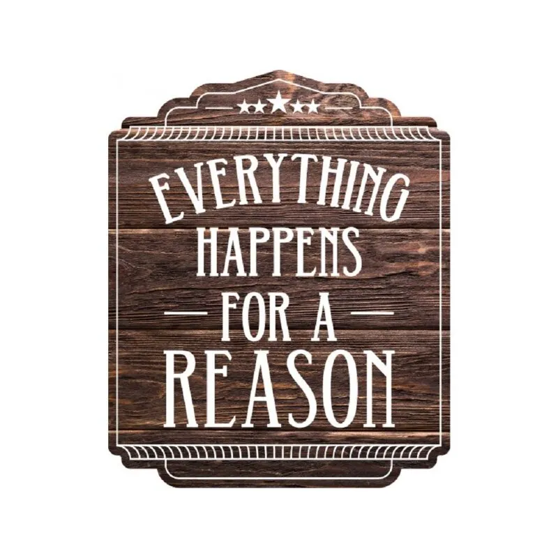 Magnet "Everything happens for a reason"